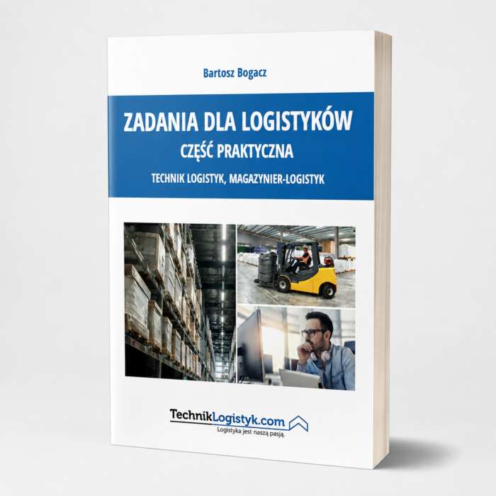 ZADANIA DLA LOGISTYKÓW – CZĘŚĆ PRAKTYCZNA, SPL.01, AU.22