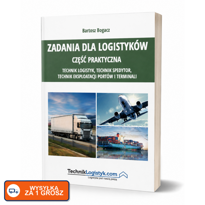 ZADANIA DLA LOGISTYKÓW – CZĘŚĆ PRAKTYCZNA, SPL.04, AU.32
